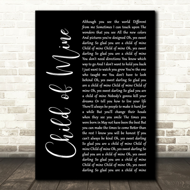Carole King Child of Mine Black Script Song Lyric Wall Art Print