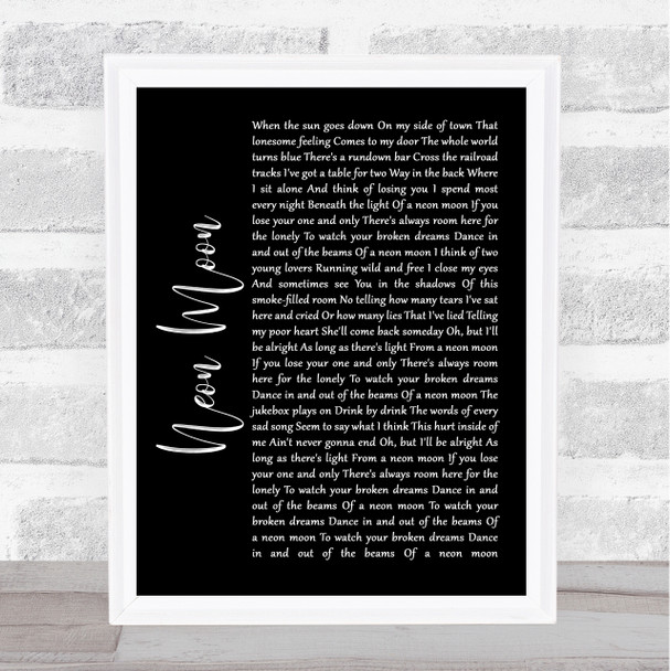 Brooks & Dunn Neon Moon Black Script Song Lyric Wall Art Print