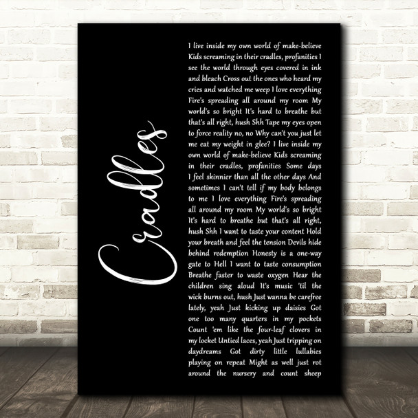 Sub Urban Cradles Black Script Song Lyric Wall Art Print