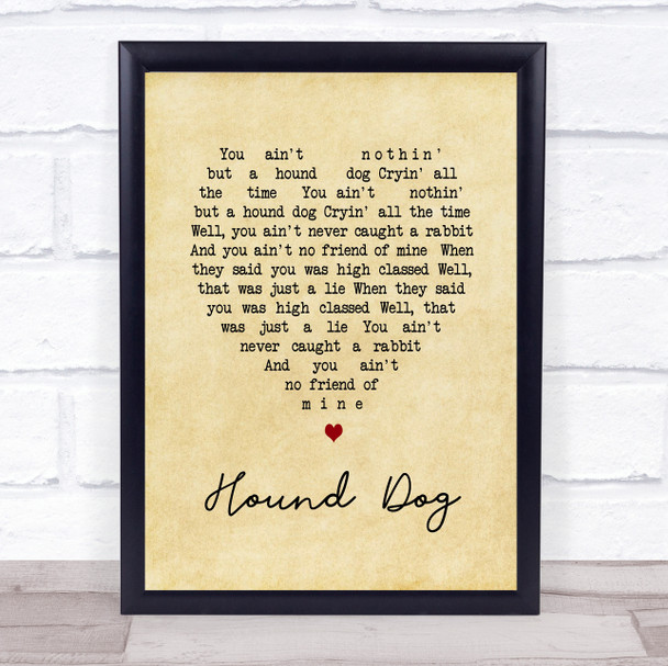 Elvis Presley Hound Dog Vintage Heart Song Lyric Quote Print