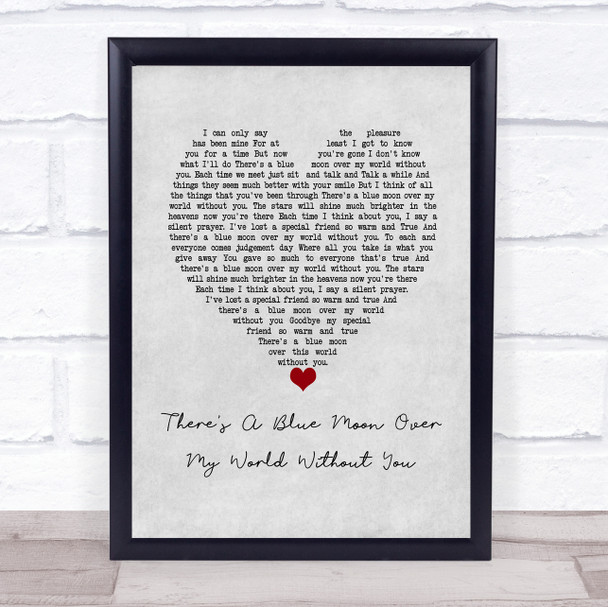 Daniel O'Donnell There's A Blue Moon Over My World Without You Grey Heart Song Lyric Wall Art Print