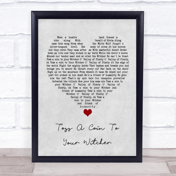 Peter Hollens Toss A Coin To Your Witcher Grey Heart Song Lyric Wall Art Print