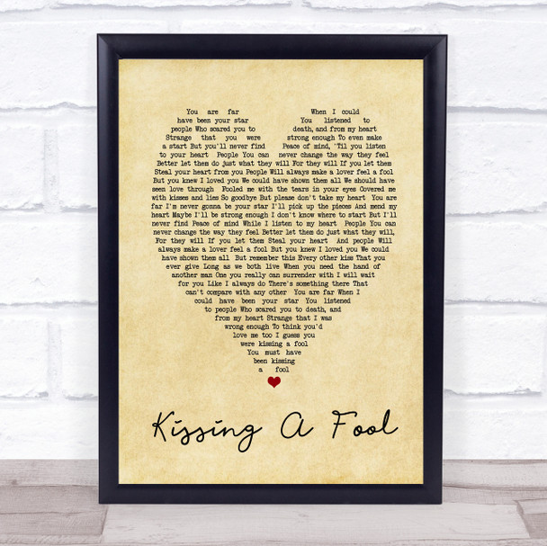 George Michael Kissing A Fool Vintage Heart Song Lyric Quote Print