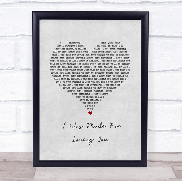 Tori Kelly feat. Ed Sheeran I Was Made For Loving You Grey Heart Song Lyric Wall Art Print