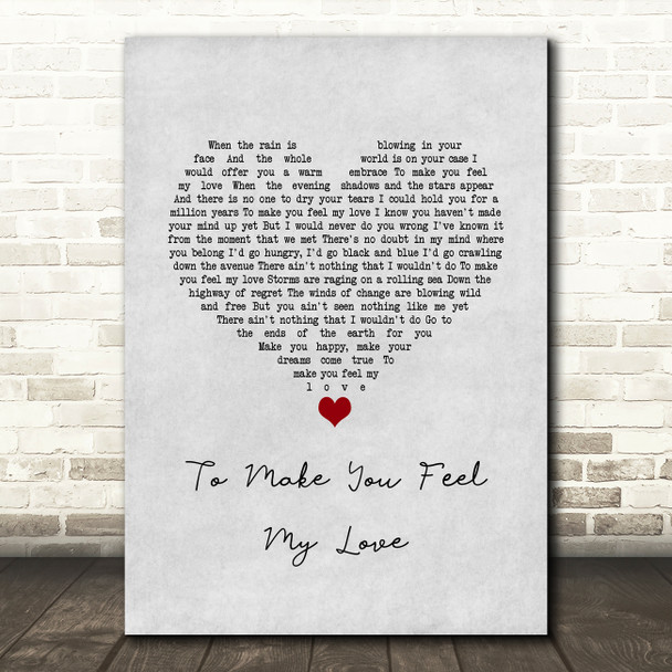 Garth Brooks To Make You Feel My Love Grey Heart Song Lyric Wall Art Print