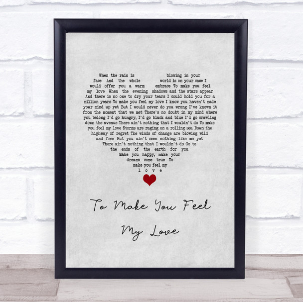 Garth Brooks To Make You Feel My Love Grey Heart Song Lyric Wall Art Print