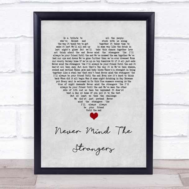 The Saw Doctors Never Mind The Strangers Grey Heart Song Lyric Wall Art Print