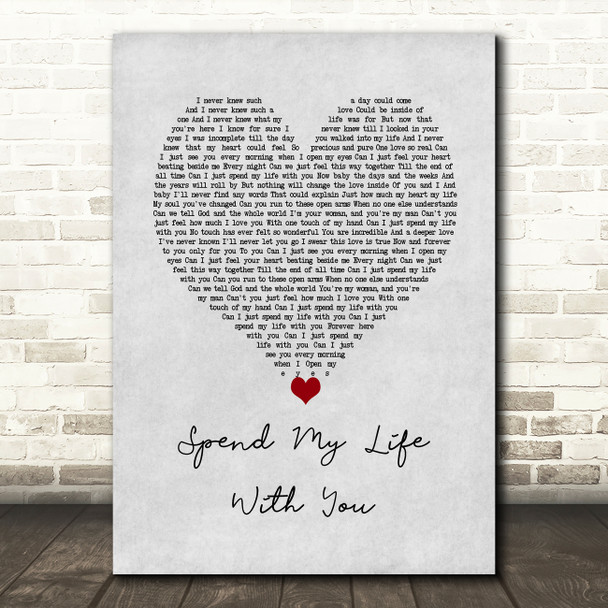 Eric Benet Spend My Life With You Grey Heart Song Lyric Wall Art Print