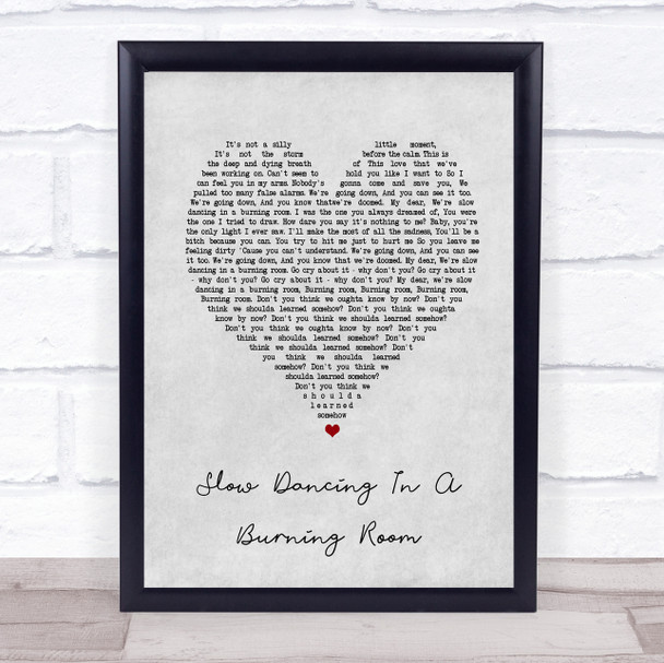 John Mayer Slow Dancing In A Burning Room Grey Heart Song Lyric Print