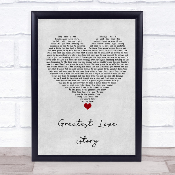 LANCO Greatest Love Story Grey Heart Song Lyric Wall Art Print