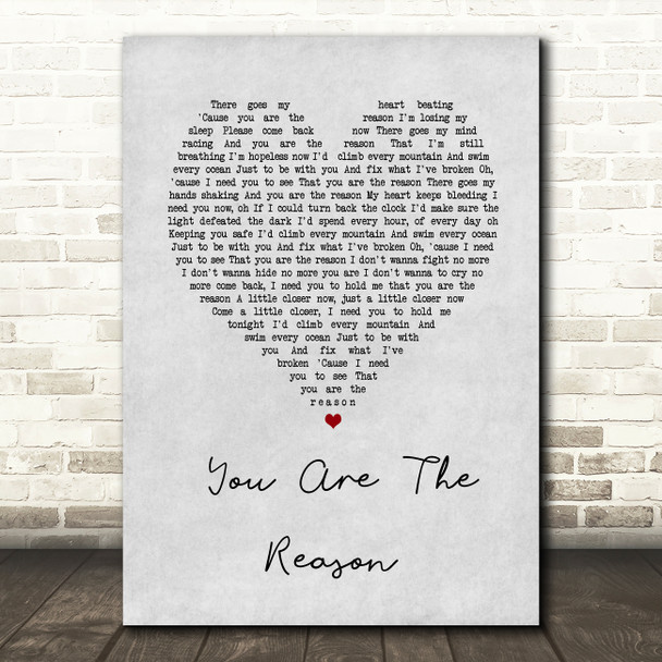 Callum Scott & Leona Lewis You Are The Reason Grey Heart Song Lyric Wall Art Print