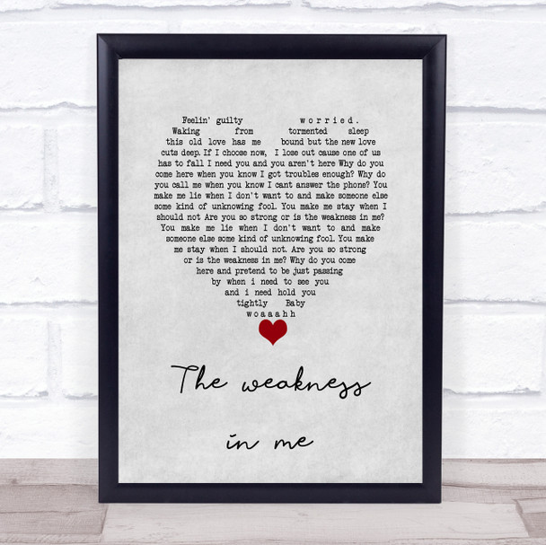 Keisha White The Weakness In Me Grey Heart Song Lyric Wall Art Print