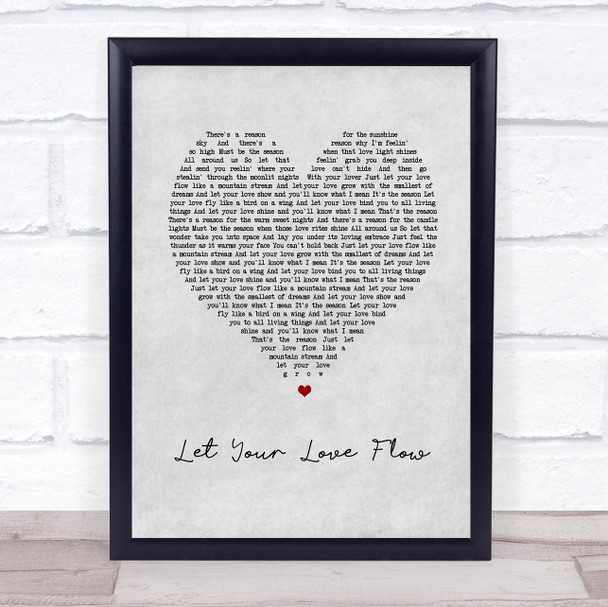 The Bellamy Brothers Let Your Love Flow Grey Heart Song Lyric Wall Art Print
