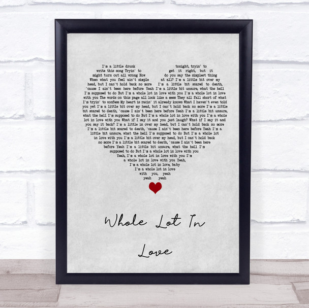 Austin Burke Whole Lot In Love Grey Heart Song Lyric Wall Art Print