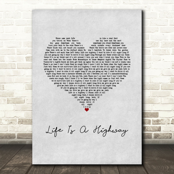 Rascal Flatts Life Is A Highway Grey Heart Song Lyric Wall Art Print