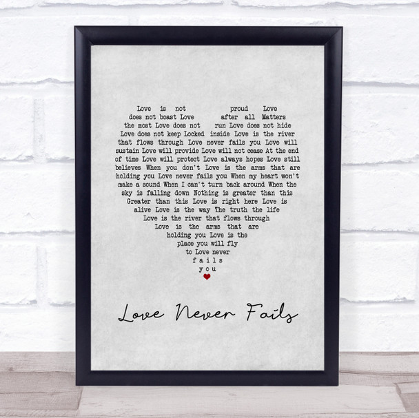 Brandon Heath Love Never Fails Grey Heart Song Lyric Wall Art Print