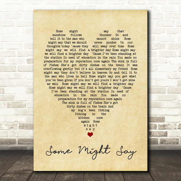 Some Might Say Oasis Vintage Heart Quote Song Lyric Print