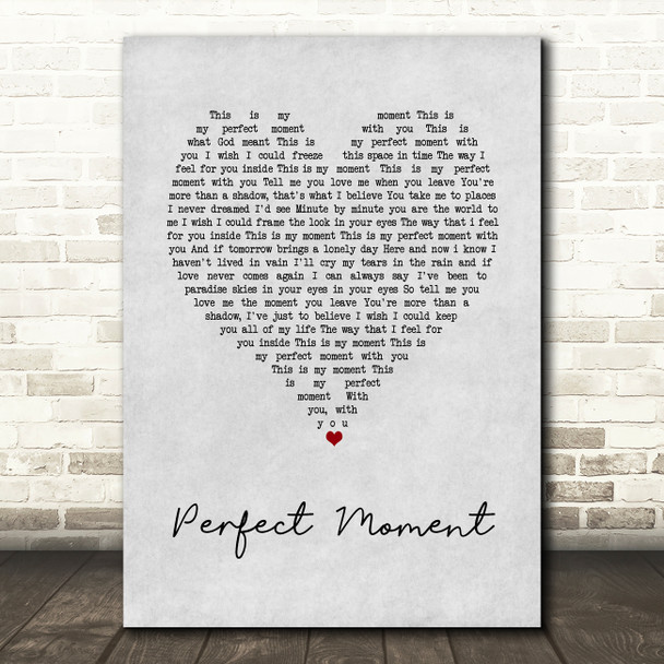 Martine McCutcheon Perfect Moment Grey Heart Song Lyric Wall Art Print