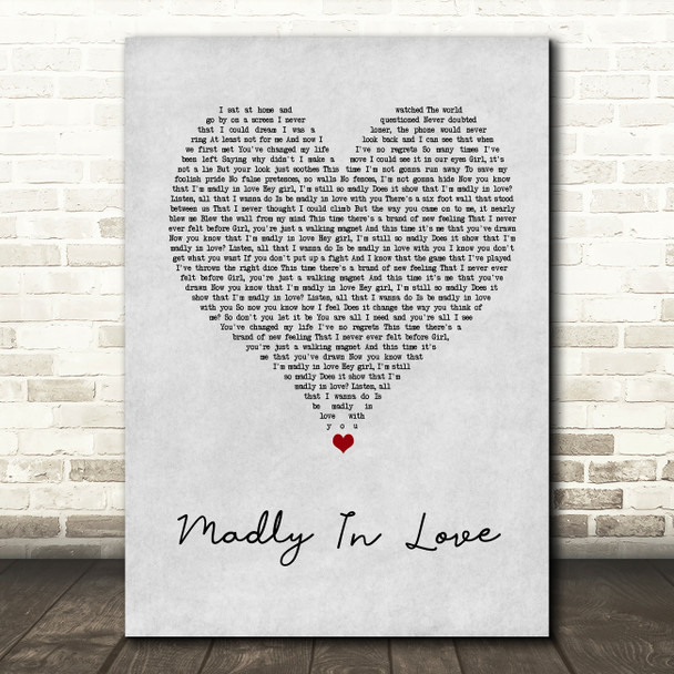 Bros Madly In Love Grey Heart Song Lyric Wall Art Print