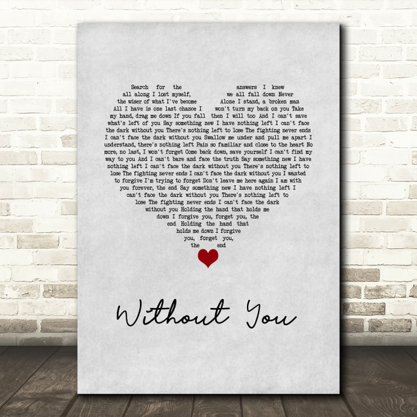 Breaking Benjamin Without You Grey Heart Song Lyric Wall Art Print