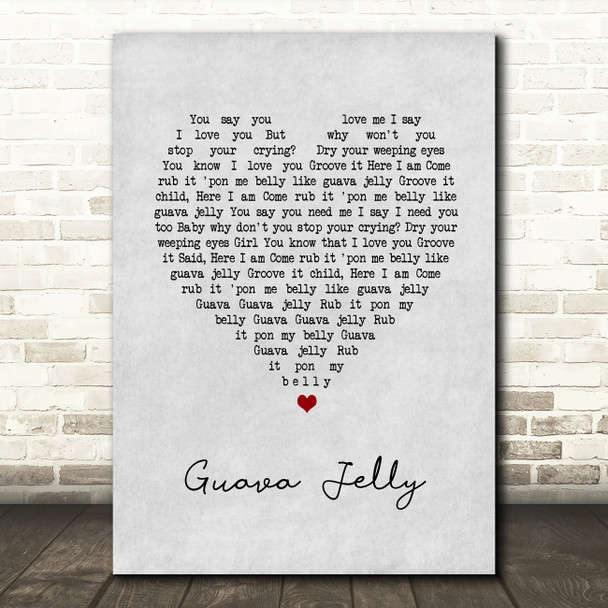 Johnny Nash Guava Jelly Grey Heart Song Lyric Wall Art Print