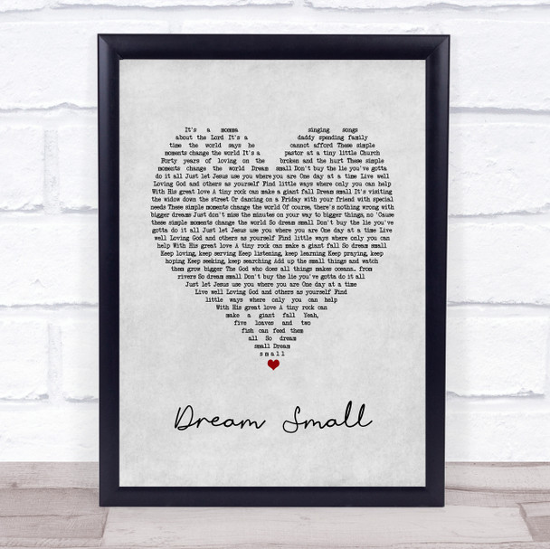 Josh Wilson Dream Small Grey Heart Song Lyric Wall Art Print