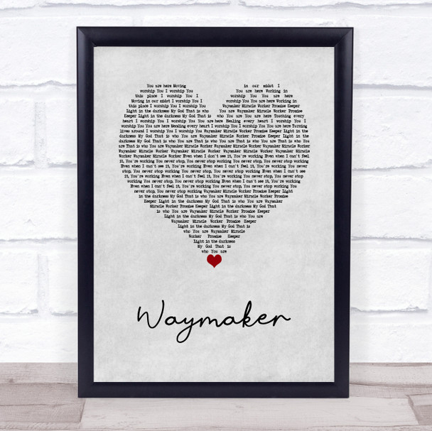 Michael W. Smith Waymaker Grey Heart Song Lyric Wall Art Print