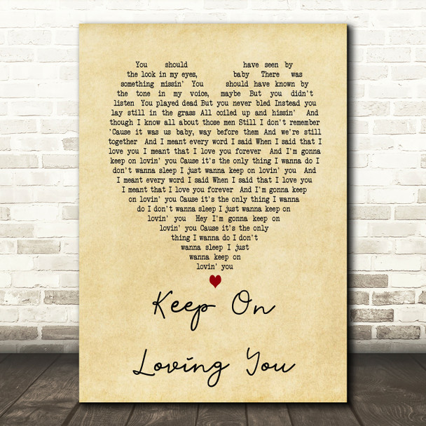 Keep On Loving You REO Speedwagon Vintage Heart Song Lyric Quote Print