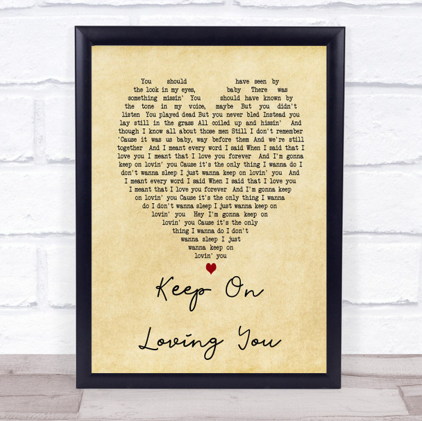 Keep On Loving You REO Speedwagon Vintage Heart Song Lyric Quote Print