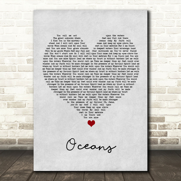Hillsong United Oceans Grey Heart Song Lyric Wall Art Print