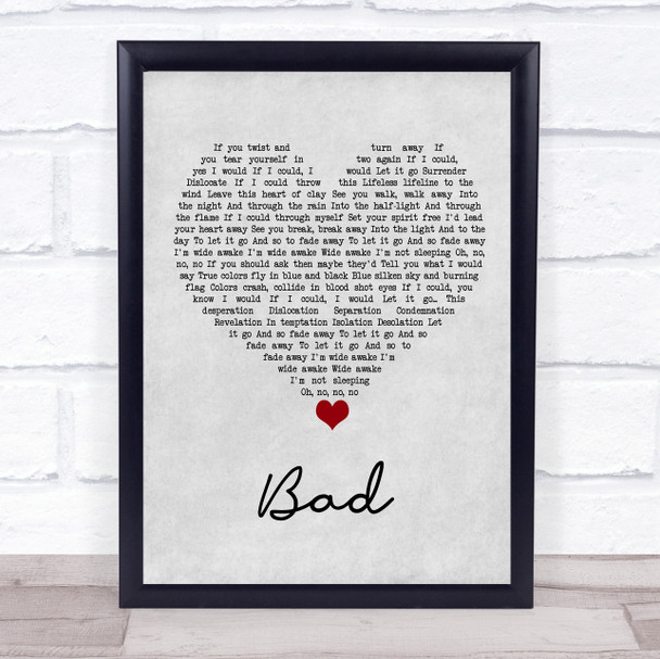 U2 Bad Grey Heart Song Lyric Wall Art Print