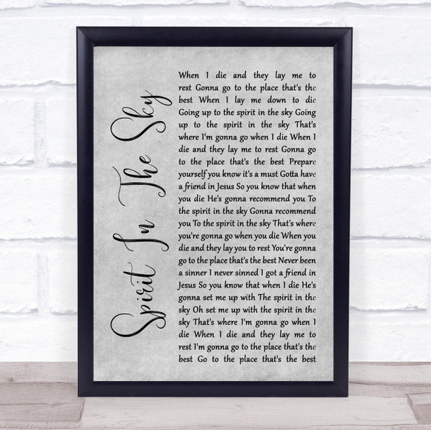 Norman Greenbaum Spirit In The Sky Grey Rustic Script Song Lyric Wall Art Print