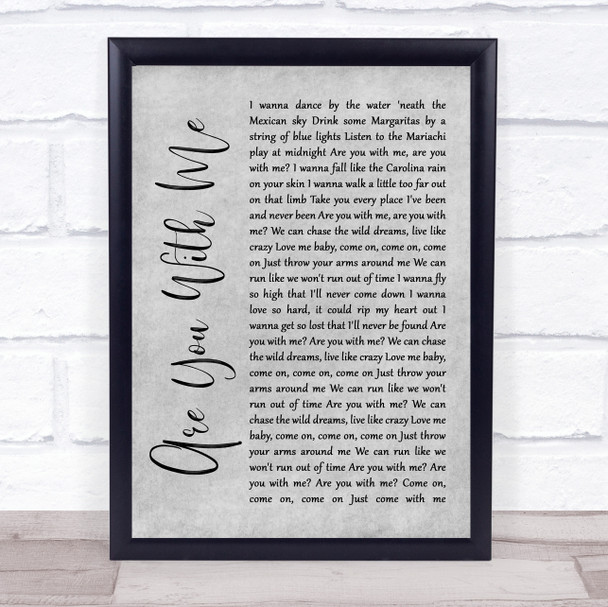 Easton Corbin Are You With Me Grey Rustic Script Song Lyric Wall Art Print