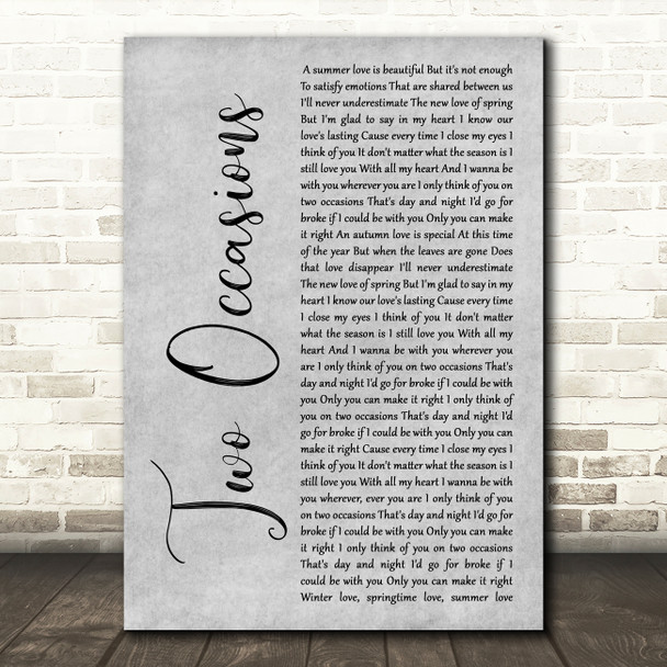 Silk Two Occasions Grey Rustic Script Song Lyric Wall Art Print