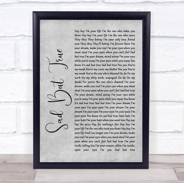 Metallica Sad But True Grey Rustic Script Song Lyric Wall Art Print