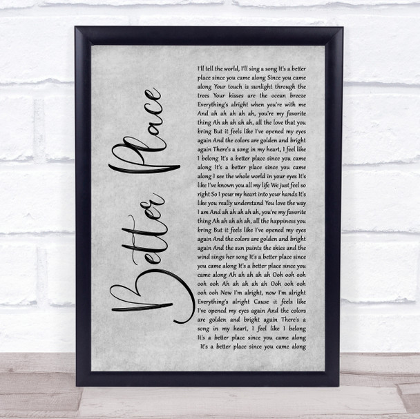 Rachel Platten Better Place Grey Rustic Script Song Lyric Wall Art Print