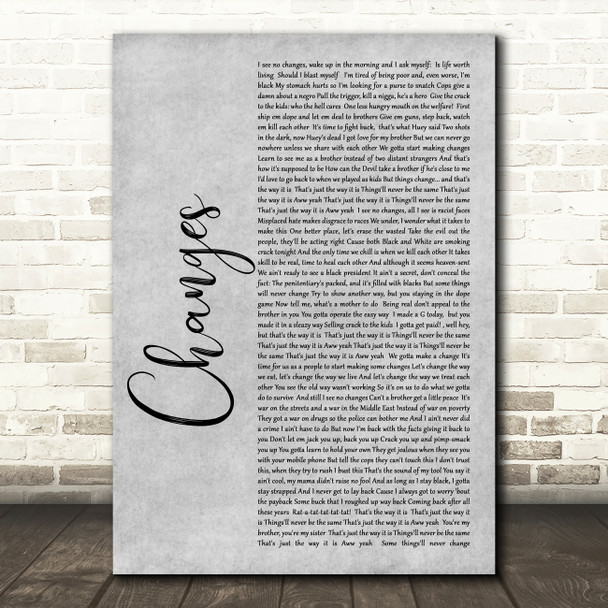 2Pac Changes Grey Rustic Script Song Lyric Wall Art Print