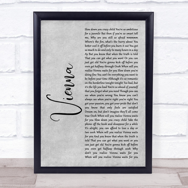 Billy Joel Vienna Grey Rustic Script Song Lyric Wall Art Print