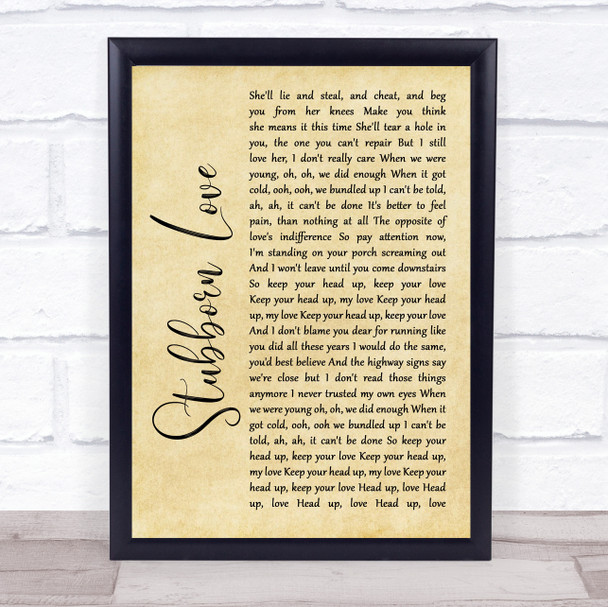 The Lumineers Stubborn Love Rustic Script Song Lyric Wall Art Print