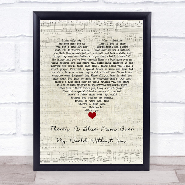 Daniel O'Donnell There's A Blue Moon Over My World Without You Script Heart Song Lyric Wall Art Print