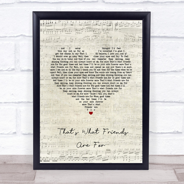 Dionne Warwick That's What Friends Are For Script Heart Song Lyric Wall Art Print