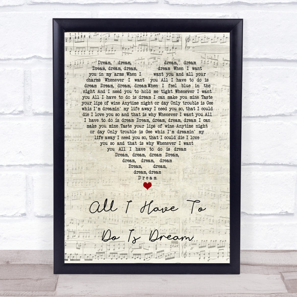 The Everly Brothers All I Have To Do Is Dream Script Heart Song Lyric Wall Art Print