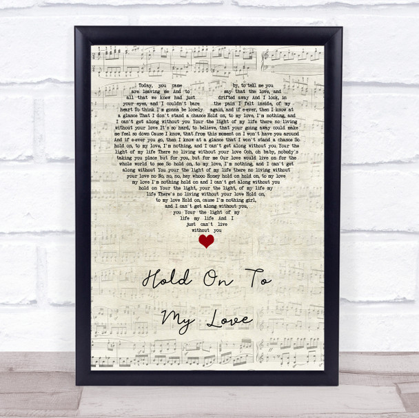 Jimmy Ruffin Hold on to My Love Script Heart Song Lyric Wall Art Print