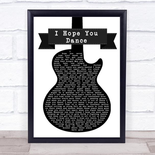 Lee Ann Womack I Hope You Dance Black & White Guitar Song Lyric Quote Print