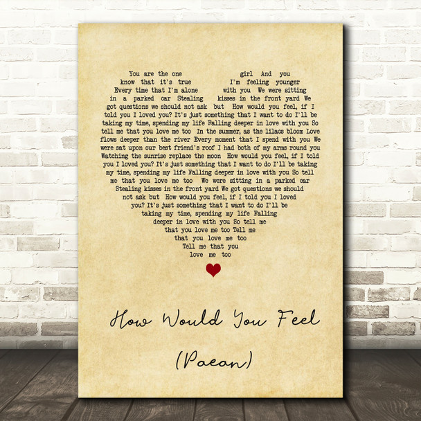 Ed Sheeran How Would You Feel (Paean) Vintage Heart Song Lyric Quote Print
