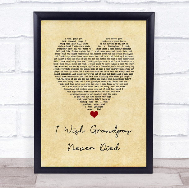 Riley Green I Wish Grandpas Never Died Vintage Heart Song Lyric Wall Art Print