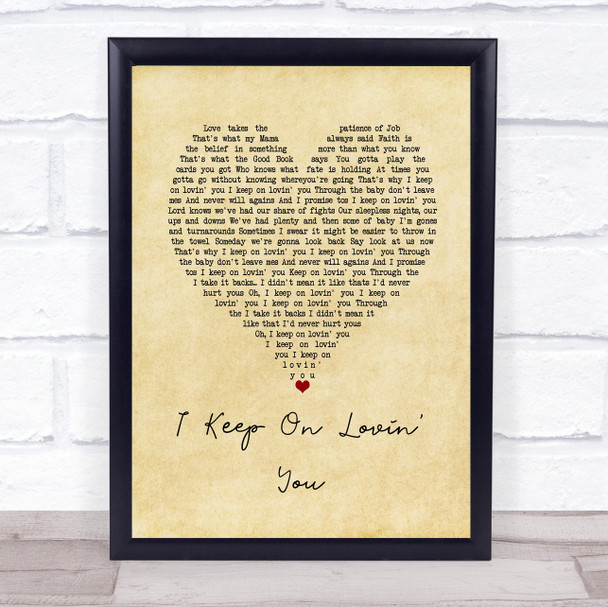 Reba McEntire I Keep On Lovin' You Vintage Heart Song Lyric Wall Art Print