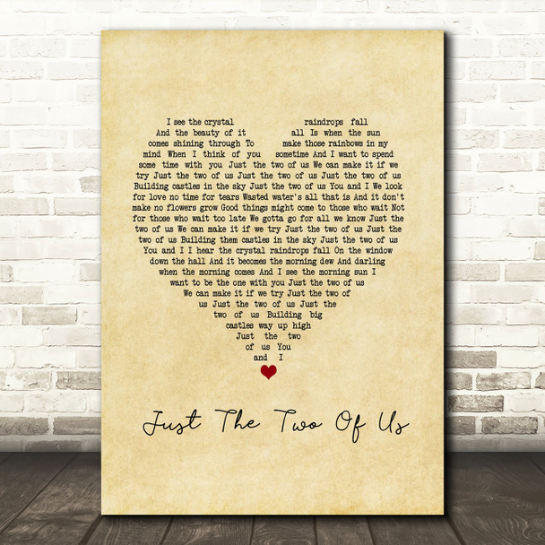 Bill Withers Just The Two Of Us Vintage Heart Song Lyric Wall Art Print