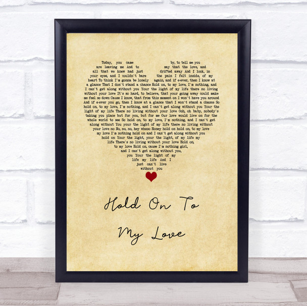 Jimmy Ruffin Hold on to My Love Vintage Heart Song Lyric Wall Art Print