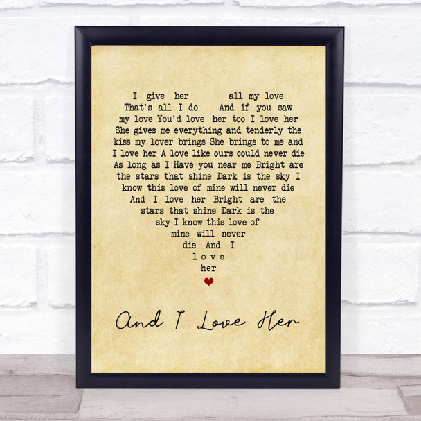 The Beatles And I Love Her Vintage Heart Song Lyric Quote Print